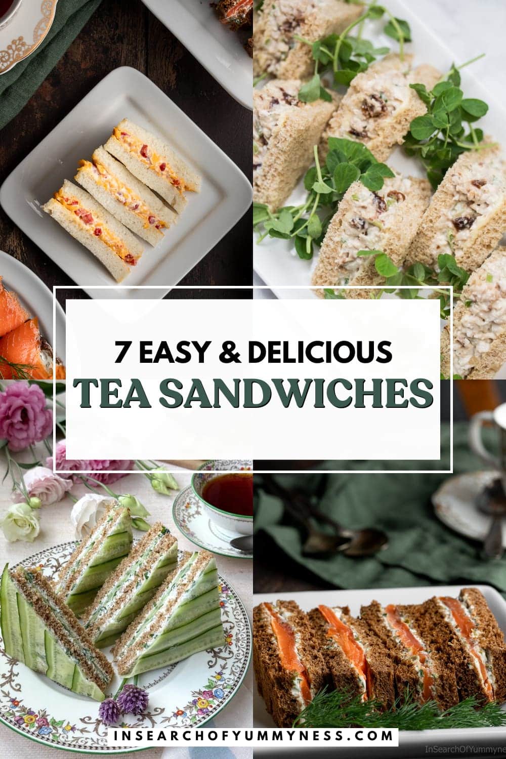 A collage of four different types of tea sandwiches. Text overlay says "7 Easy and Delicious Tea Sandwiches".