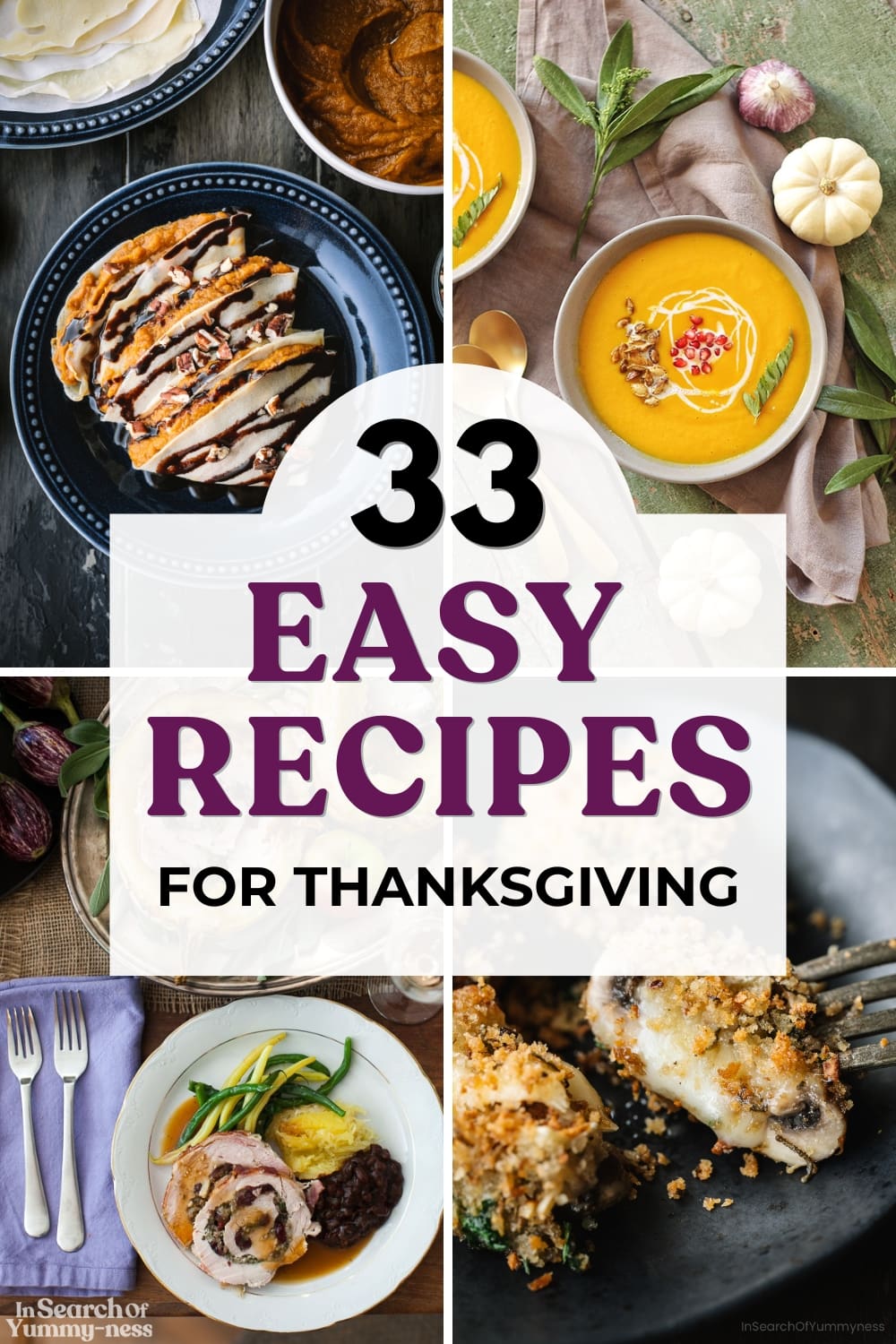 Four different Thanksgiving dishes in a collage. The text overlay says "33 Easy Recipes for Thanksgiving".