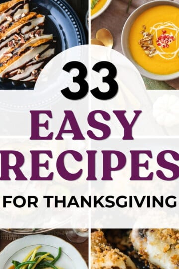 Four different Thanksgiving dishes in a collage. The text overlay says "33 Easy Recipes for Thanksgiving".